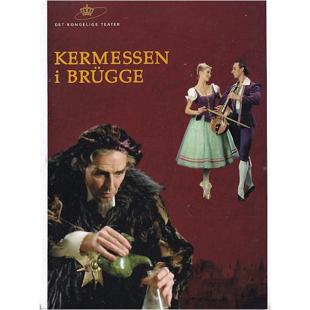 Kernmesse i Brgge - Ballet 2000 - Det Kongelige Teater - Program A5 - Pn