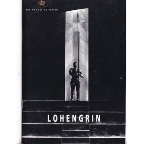 Lohengrin - Opera  - Det Kongelige Teater - Program A5 - Pn
