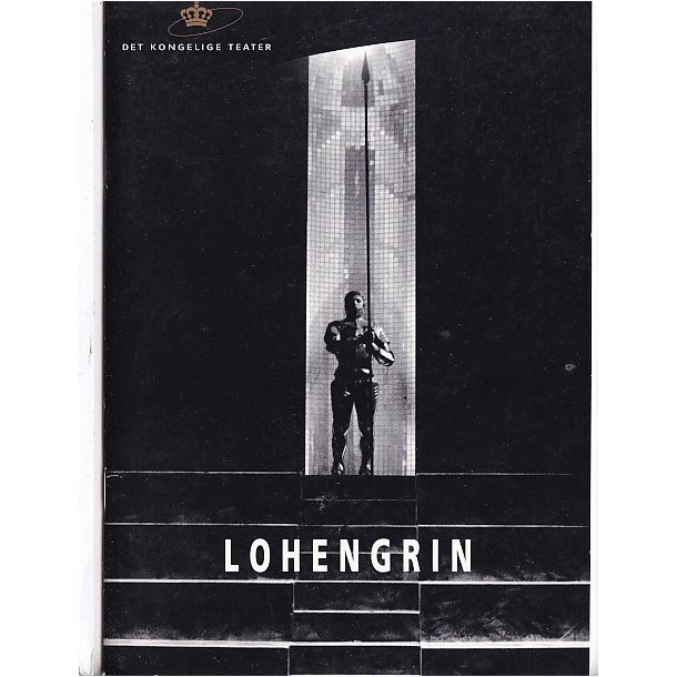 Lohengrin - Opera  - Det Kongelige Teater - Program A5 - Pn