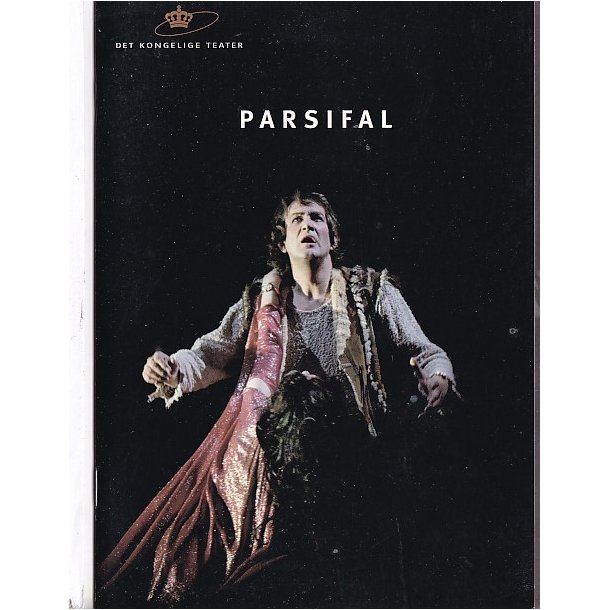 Parsifal - Opera 2001 - Det Kongelige Teater - Program A5 - Pæn - Opera ...