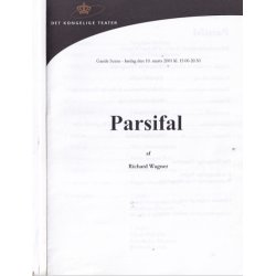 Parsifal - Opera 2001 - Det Kongelige Teater - Program A5 - P�n