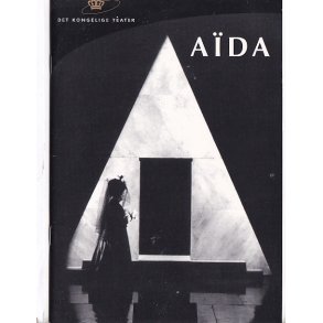 Aida - Opera - Det Kongelige Teater - Program A5 - Pn
