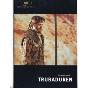 Trubaduren - Opera 2004  - Det Kongelige Teater - Program A5 - Pn