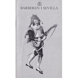 Barberen i Sevilla - Opera 1984 - Det Kongelige Teater i Tivoli  - Program A5 - Pn