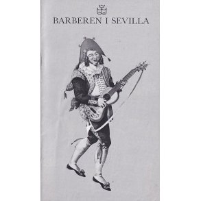 Barberen i Sevilla - Opera 1984 - Det Kongelige Teater i Tivoli  - Program A5 - Pn