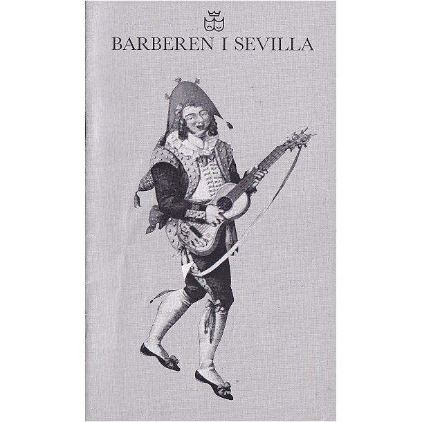 Barberen i Sevilla - Opera 1984 - Det Kongelige Teater i Tivoli  - Program A5 - Pn