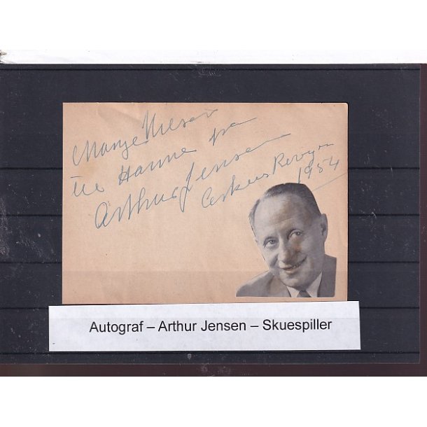 Autograf - Arthur Jensen - Skuespiller