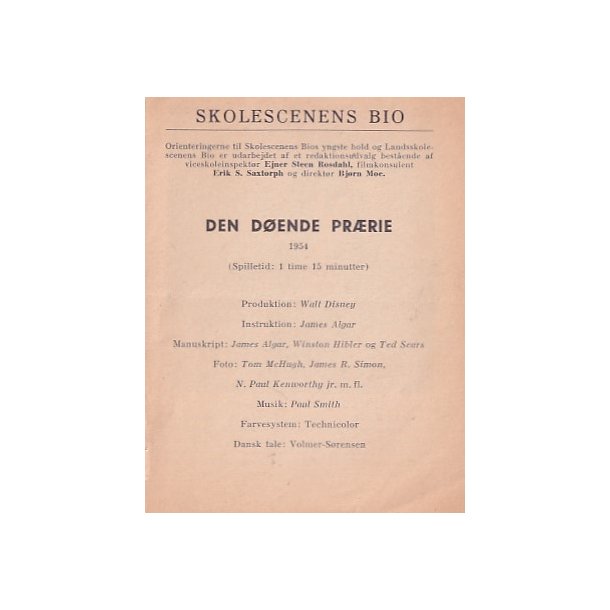 Den Dende Prrie - Skolecenens Bio - A5 - Pn