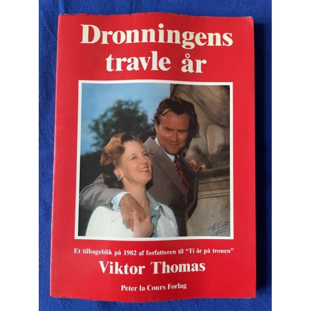 Dronningens travle r - Peter la Cours Forlag 1982 - Brugt !