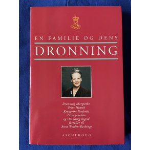 En familie og dens Dronning - Aschehoug 1996 - Ny