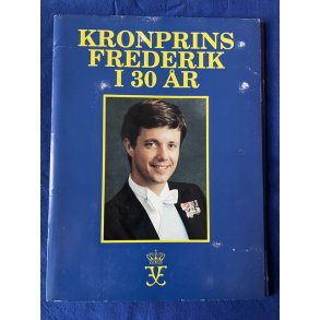 Kronprins Frederik i 30 r - Mappe med 5 hfter - Pne
