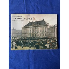 For Konge og Folk - Den Ko0ngelige Livgarde 1994 - Tjhuset 1994 - Hfte - Pn