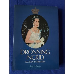 Dronning Ingrid - og den store rejse - Chr. Erichsen 1970 - Bog - Ny