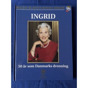 Ingrid - 50 r som Danmarks Dronning - Billedbladet 1987 - Bog - Pn