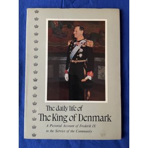 The daily life of The King of Denmark - The Press Department 1957 - Bog - Pn