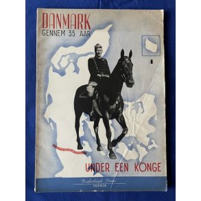 Danmark Gennem 35 Aar - Under en Konge - Del 4 - Dana - Hfte - Pn