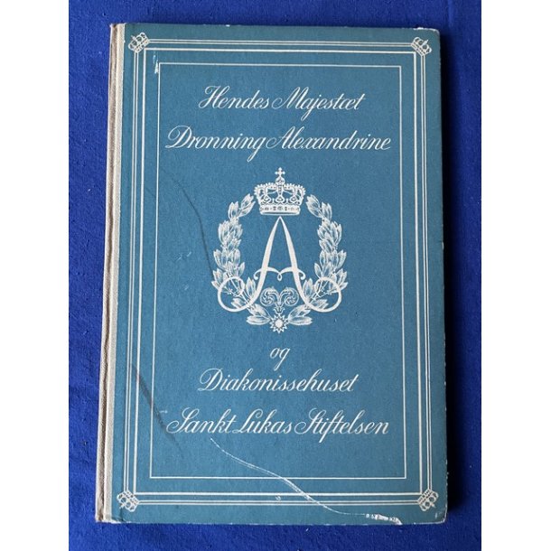 Kopi af Hendes Majestt Dronning Alexandrine - Lohses 1953 - Bog - Pn