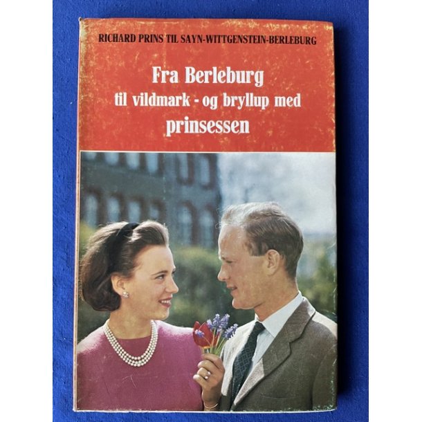 Fra Berleburg til vildmark og bryllup med prinsessen - Berlingske 1968 - Bog - Pn