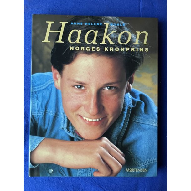 Haakon - Norges Kronprins - Mortensen 1991 - Bog - Pn