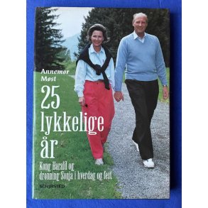25 Lykkelige r - Kong Harald & Dronning Sonja - Schibsted 1993 - Bog - Pn