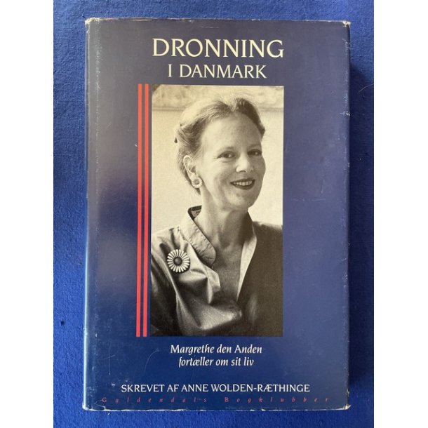 Dronning I Danmark - Gyldendal 1989 - Bog - Pn