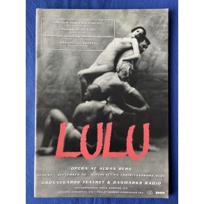 LULU - Opera - Grnnegrds Teatret & Danmarks Radio - Program A 4 - Pn