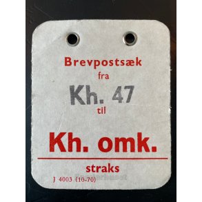Brevpostsk mrke fra Kh.47 - til Kh. omk. - straks