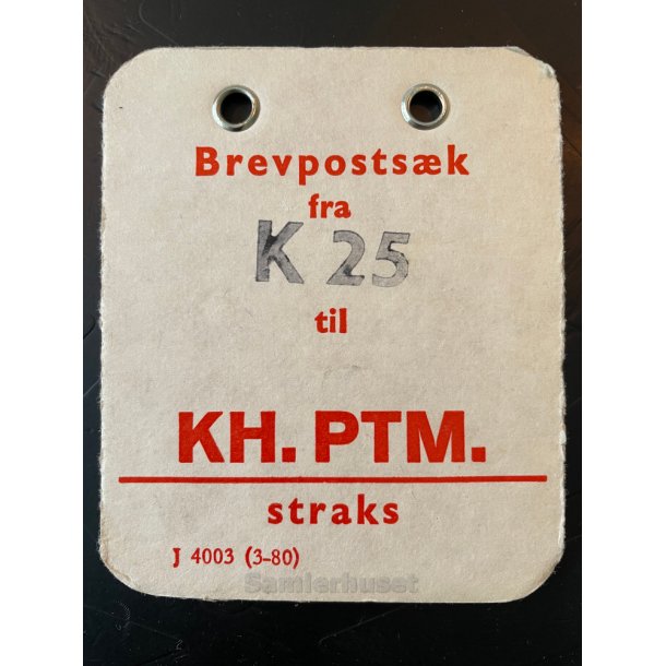 Brevpostsk mrke fra K 25 - til KH. PTM. - straks