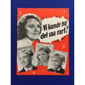 Vi kunde ha`det saa rart ! - A5 - Pn !