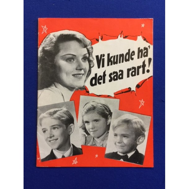 Vi kunde ha`det saa rart ! - A5 - Pn !