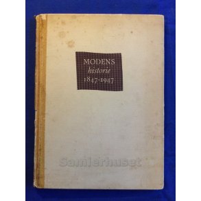 Modens Historie 1847 - 1947 - R. Broby-Johansen