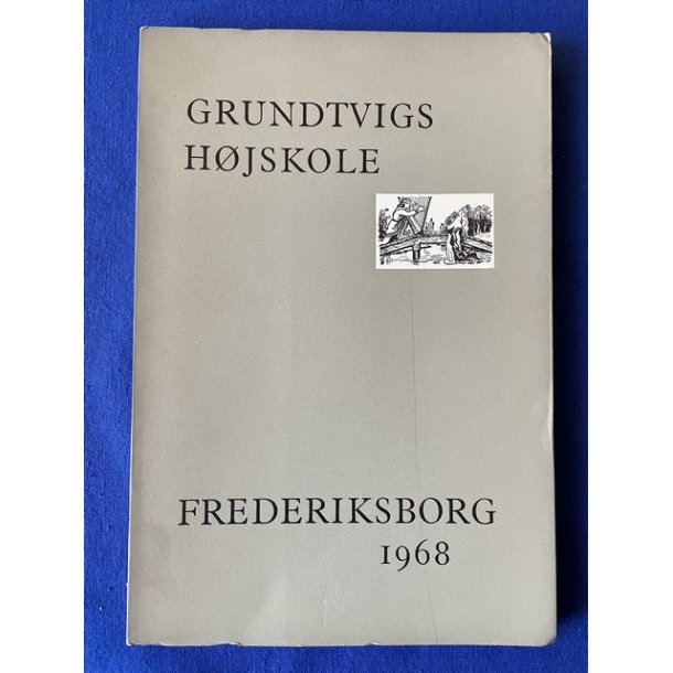 Grundtvigs H�jskole - Frederiksborg - Elevforeningen 1968