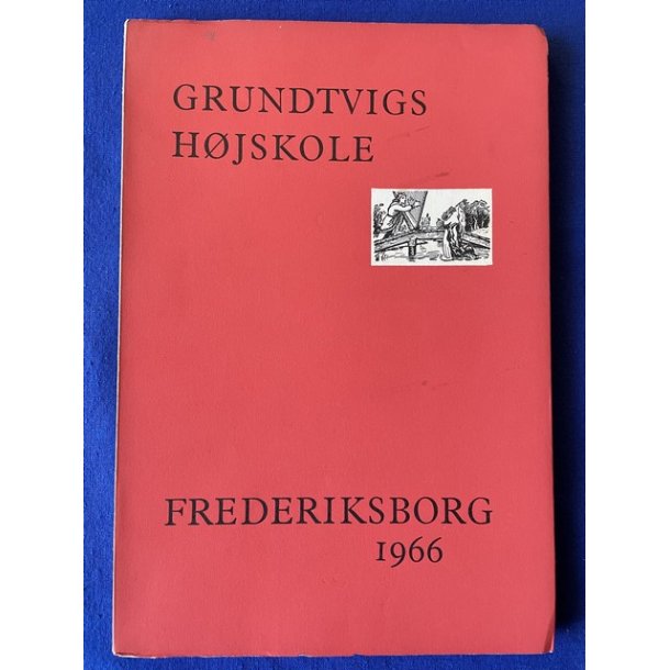 Grundtvigs H�jskole - Frederiksborg - Elevforeningen 1966