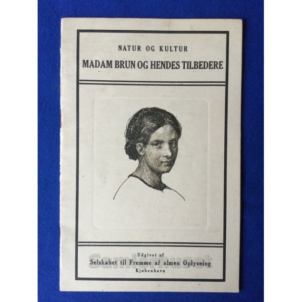 Madam Brun og Hendes Tilbedere - Natur og Kultur