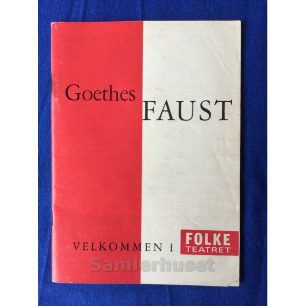Goethes Faust - Folketeateret 1967 - 68 - A6 - P�n !