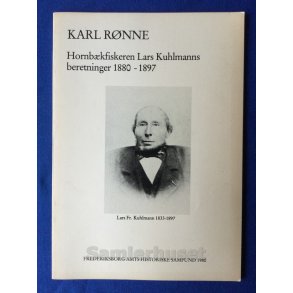 Hornb�kfiskeren Lars Kuhlmanna Beretiniger 1880 - 97 - Fr,Borg.Amts 1980