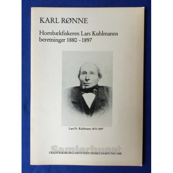 Hornb�kfiskeren Lars Kuhlmanna Beretiniger 1880 - 97 - Fr,Borg.Amts 1980