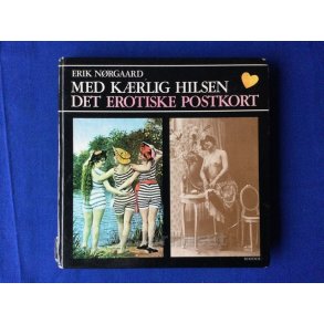 Med K�rlig Hilsen - Det Erotiske Postkort - Erik N�rgaard 1968