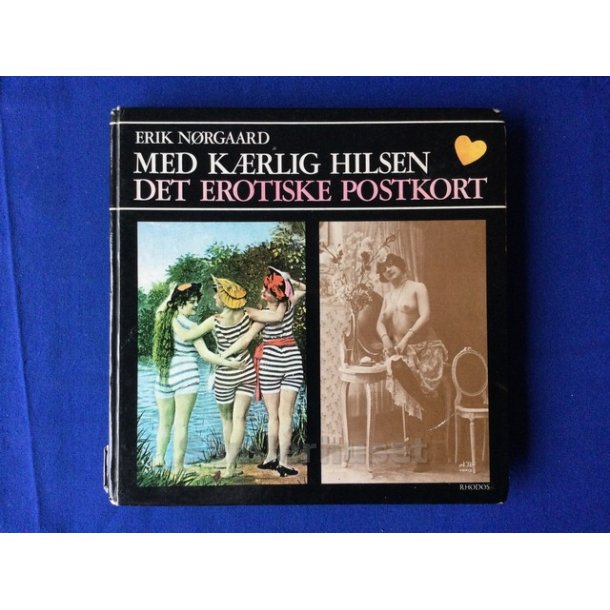 Med K�rlig Hilsen - Det Erotiske Postkort - Erik N�rgaard 1968