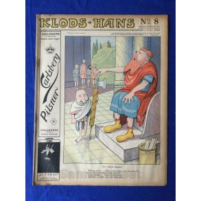 Klods - Hans - Politisk Vittighedsblad med Tegninger af A.Schmidt,G,Wegner.P.Fischer.m.m. No.8. 1913