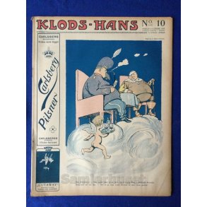 Klods - Hans - Politisk Vittighedsblad med Tegninger af A.Schmidt,G,Wegner.P.Fischer.m.m. No10  1913