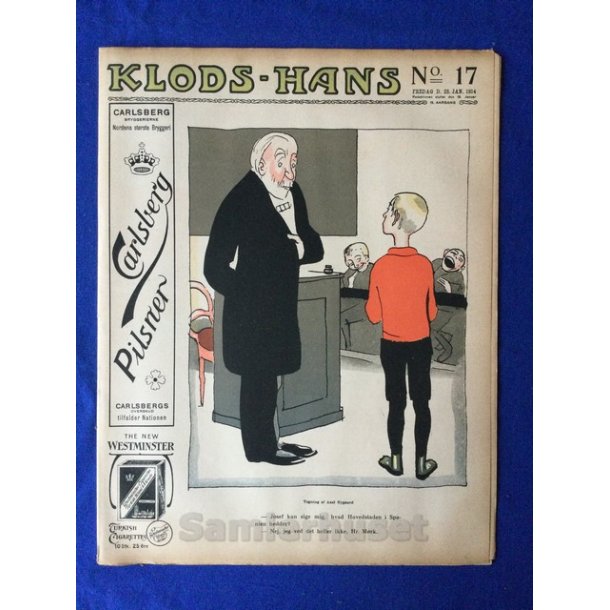 Klods - Hans - Politisk Vittighedsblad med Tegninger af A.Schmidt,G,Wegner.P.Fischer.m.m. No17  1914