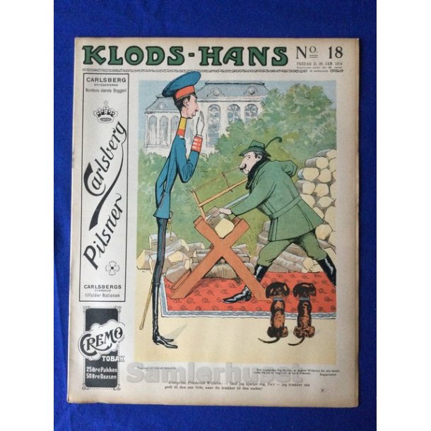 Klods - Hans - Politisk Vittighedsblad med Tegninger af A.Schmidt,G,Wegner.P.Fischer.m.m. No18  1914