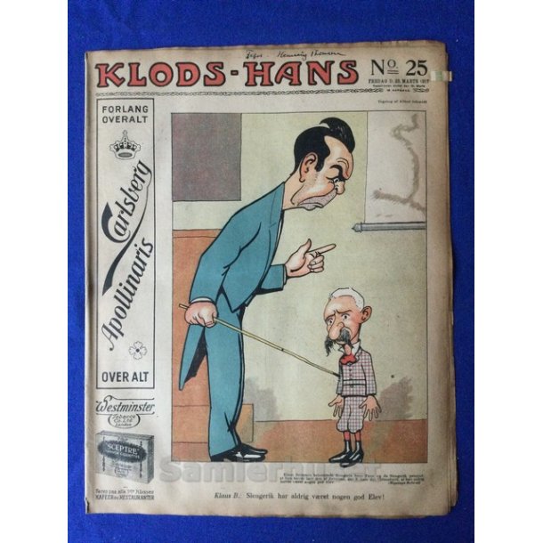Klods - Hans - Politisk Vittighedsblad med Tegninger af A.Schmidt,G,Wegner.P.Fischer.m.m. No25  1917