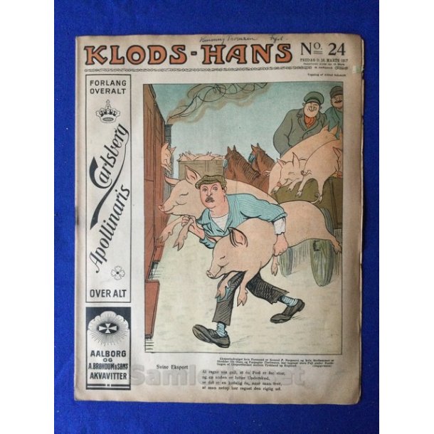 Klods - Hans - Politisk Vittighedsblad med Tegninger af A.Schmidt,G,Wegner.P.Fischer.m.m. No24  1917