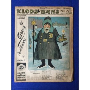 Klods - Hans - Politisk Vittighedsblad med Tegninger af A.Schmidt,G,Wegner.P.Fischer.m.m. No22  1917
