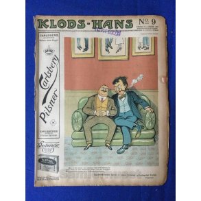 Klods - Hans - Politisk Vittighedsblad med Tegninger af A.Schmidt,G,Wegner.P.Fischer.m.m. No 9  1916