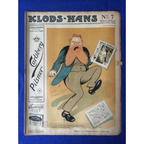 Klods - Hans - Politisk Vittighedsblad med Tegninger af A.Schmidt,G,Wegner.P.Fischer.m.m. No 7  1916