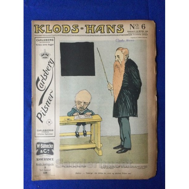 Klods - Hans - Politisk Vittighedsblad med Tegninger af A.Schmidt,G,Wegner.P.Fischer.m.m. No 6  1916