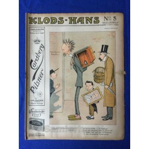 Klods - Hans - Politisk Vittighedsblad med Tegninger af A.Schmidt,G,Wegner.P.Fischer.m.m. No 5  1916